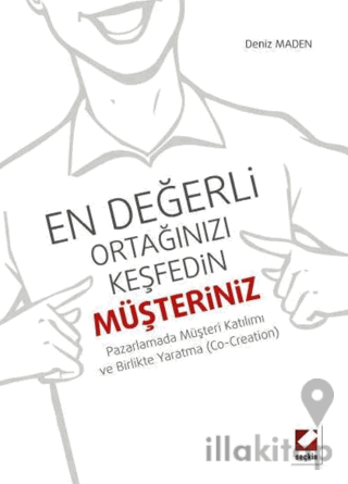 En Değerli Ortağınızı Keşfedin: Müşteriniz
