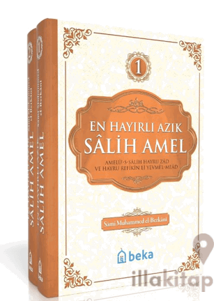 En Hayırlı Amel Salih Amel – 2 Cilt Takım