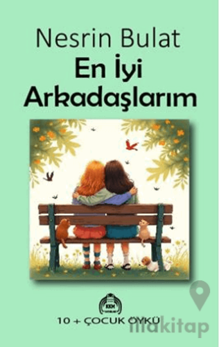 En İyi Arkadaşlarım