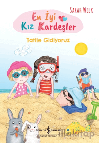 En İyi Kız Kardeşler - Tatile Gidiyoruz