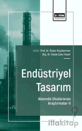 Endüstriyel Tasarım Alanında Uluslararası Araştırmalar-II