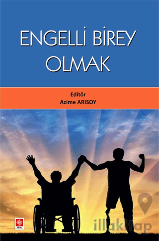Engelli Birey Olmak
