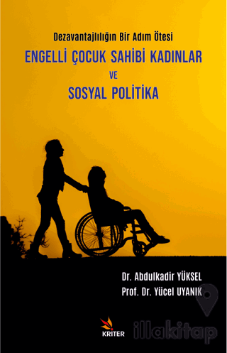 Engelli Çocuk Sahibi Kadınlar Ve Sosyal Politika