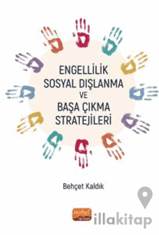 Engellilik, Sosyal Dışlanma ve Başa Çıkma Stratejileri
