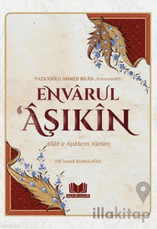 Envarul Aşıkin - Allah'a Aşıkların Nurları
