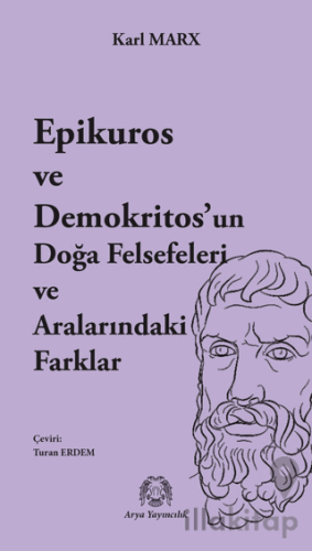 Epikuros ve Demokritos’un Doğa Felsefeleri ve Aralarındaki Farkla