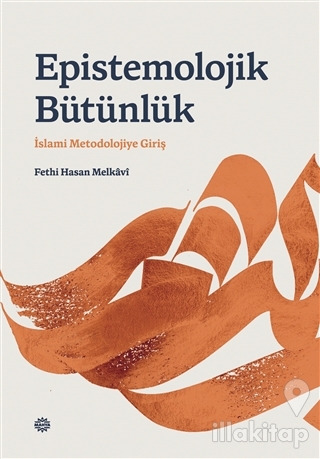 Epı̇stemolojı̇k Bütünlük