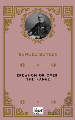 Erewhon or Over the Range