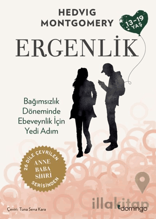 Ergenlik - Bağımsızlık Döneminde Ebeveynlik için Yedi Adım