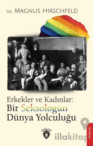 Erkekler ve Kadınlar: Bir Seksologun Dünya Yolculuğu