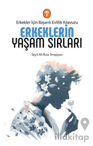 Erkeklerin Yaşam Sırları