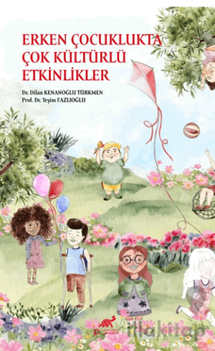 Erken Çocuklukta Çok Kültürlü Etkinlikler