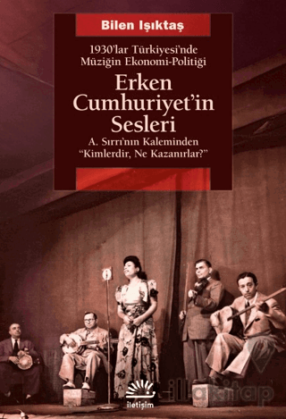 Erken Cumhuriyet'in Sesleri