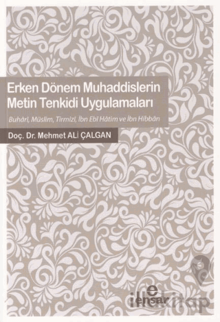 Erken Dönem Muhaddislerin Metin Tenkidi Uygulamaları