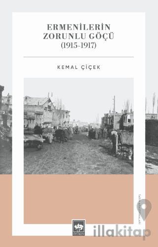 Ermenilerin Zorunlu Göçü (1915 - 1917)