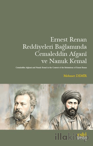 Ernest Renan Reddiyeleri Bağlamında Cemaleddin Afgani ve Namık Kemal