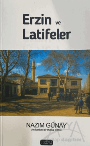 Erzin ve Latifeler
