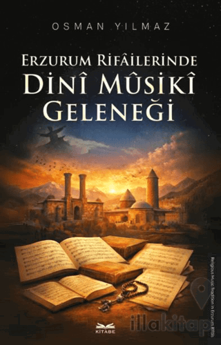 Erzurum Rifailerinde Dini Musiki Geleneği