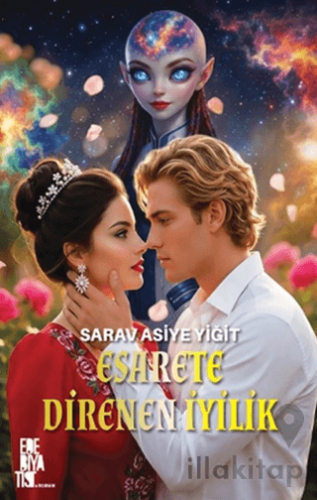 Esarete Direnen İyilik