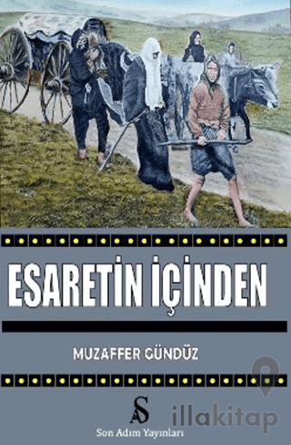Esaretin İçinden