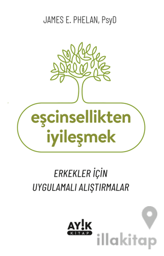 Eşcinsellikten İyileşmek
