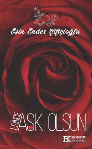 Esince Aşk Olsun