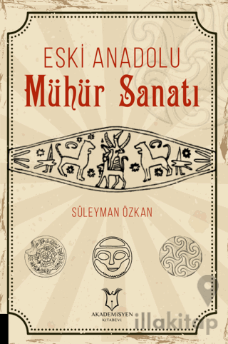 Eski Anadolu Mühür Sanatı