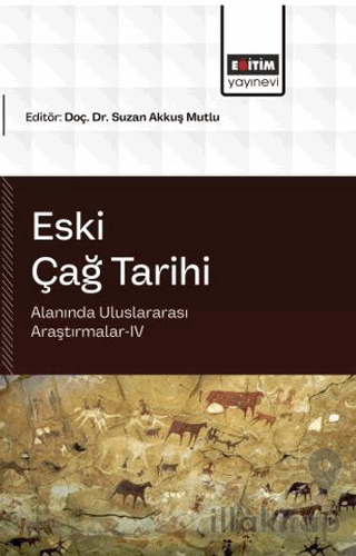 Eski Çağ Tarihi Alanında Uluslararası Araştırmalar - 4