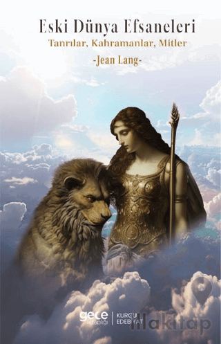 Eski Dünya Efsaneleri Tanrılar, Kahramanlar, Mitler