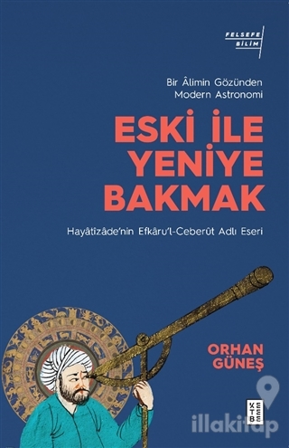 Eski ile Yeniye Bakmak