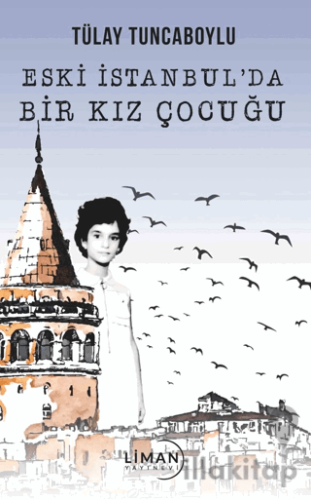 Eski İstanbul’da Kız Çocuğu