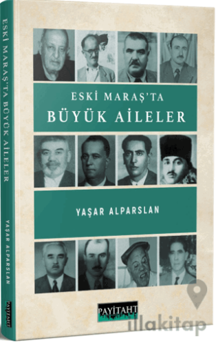 Eski Maraş'ta Büyük Aileler