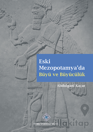 Eski Mezopotamya'da Büyü ve Büyücülük