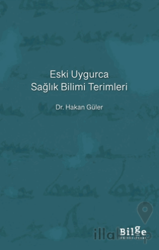 Eski Uygurca Sağlık Bilimi Terimleri