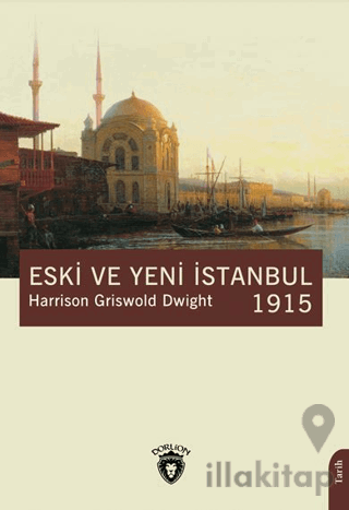 Eski ve Yeni İstanbul 1915