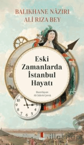 Eski Zamanlarda İstanbul Hayatı