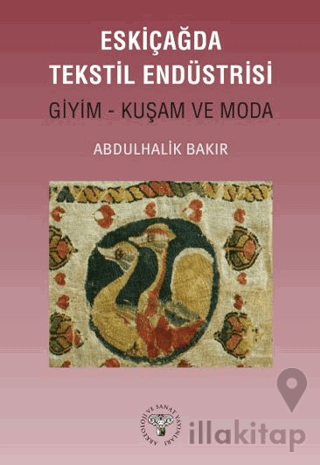 Eskiçağda Tekstil Endüstrisi