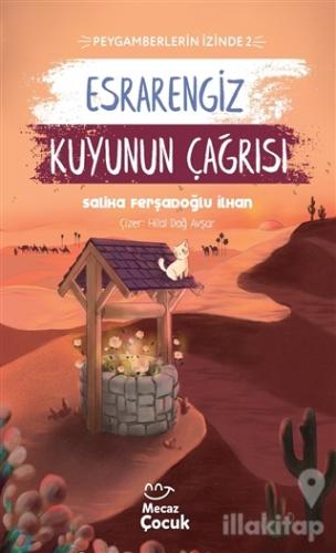 Esrarengiz Kuyunun Çağrısı