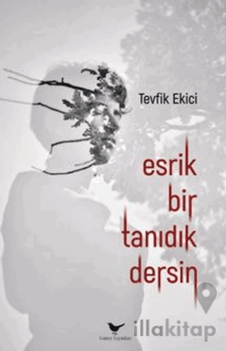 Esrik Bir Tanıdık Dersin