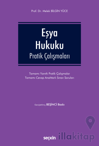 Eşya Hukuku Pratik Çalışmaları