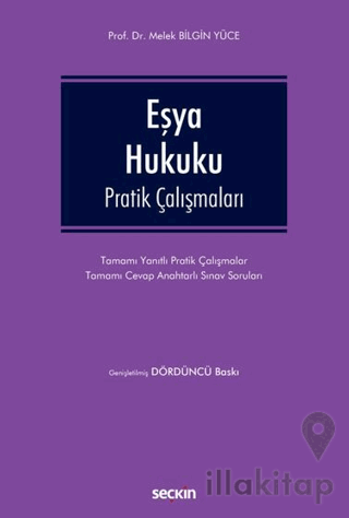 Eşya Hukuku Pratik Çalışmaları