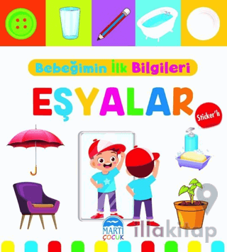 Eşyalar - Bebeğimin İlk Bilgileri