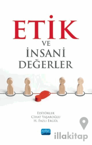 Etik ve İnsani Değerler