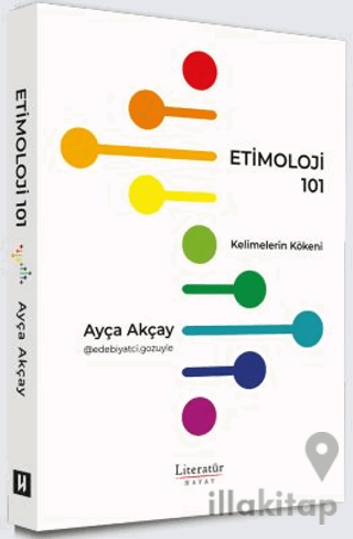 Etimoloji 101 - Kelimelerin Kökeni