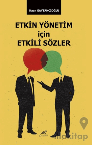 Etkim Yönetim İçin Etkili Sözler