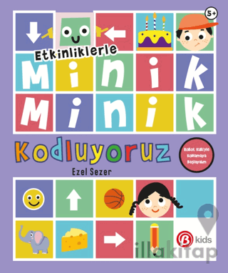 Etkinliklerle Minik Minik Kodluyoruz - Robot Kubi'yle Kodlamaya Başlayalım