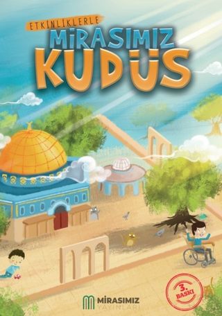 Etkinliklerle Mirasımız Kudüs