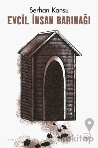 Evcil İnsan Barınağı