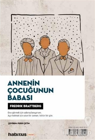 Eve Dönüşler - Annenin Çocuğunun Babası (2 Oyun Bir Arada)