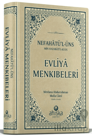 Evliya Menkıbeleri Nefahatül Üns Min Hazaratil Kuds